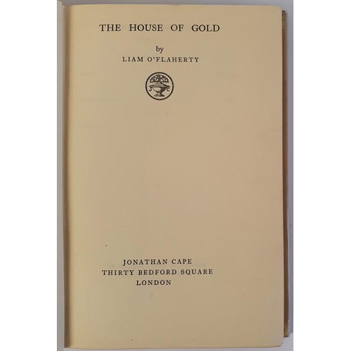 189 - The House of Gold 1st Edition By Liam O'Flaherty SIGNED with an inscription HB , DJ. Orange cloth, t... 