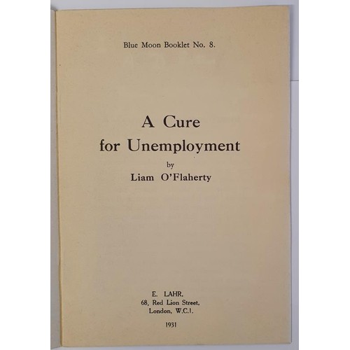 191 - A Cure for Unemployment (1931) by Liam O'Flaherty. This Edition is Limited to 2,247,365 Copies. Each... 