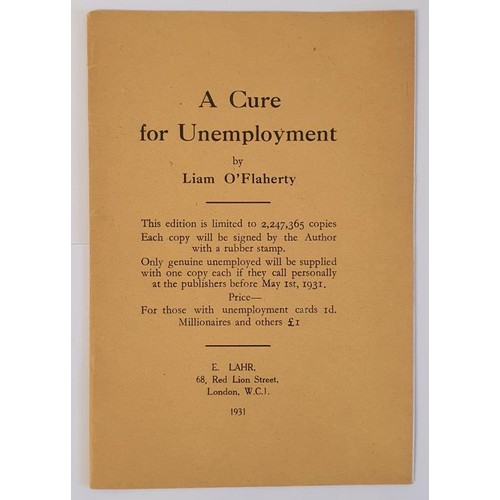 191 - A Cure for Unemployment (1931) by Liam O'Flaherty. This Edition is Limited to 2,247,365 Copies. Each... 