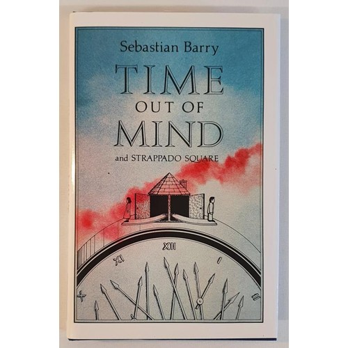 215 - [Sebastian Barry rarity] Time out of Mind and Strappado Square by Sebastian Barry. Wolfhound Press. ... 