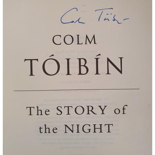 218 - Six Colm Toibin First Editions. Walking Along the Border & The Story of the Night, both first ed... 