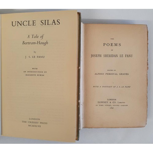 226 - Joseph Sheridan Le Fanu. Uncle Silas - A Tale of Bertram-Haugh. With introduction by Elizabeth Bowen... 