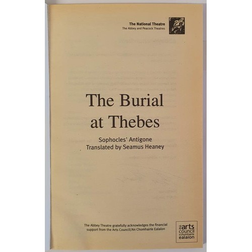 231 - Seamus Heaney; The Burial at Thebes, First edition, first print PB, this is the Abbey theatre play s... 