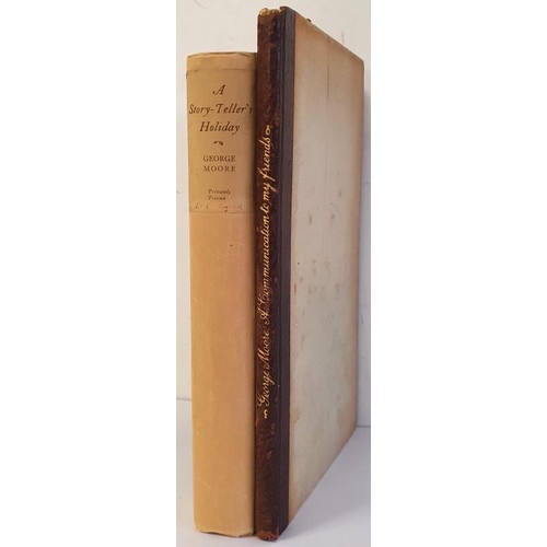 259 - A Story-Teller's Holiday MOORE, George Published by london, 1918 SIGNED. Privately Printed for Subsc... 