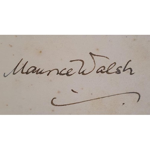 275 - (Irish literary Interest)) Maurice Walsh – While Rivers Run, published 1929, Signed by the aut... 