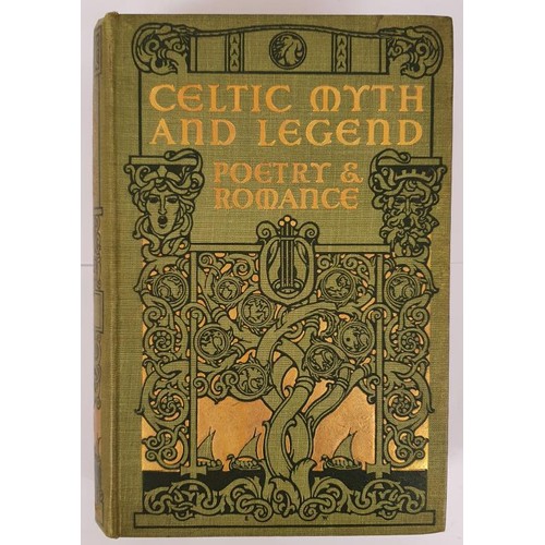 289 - Charles Squire - Celtic Myth & Legend, Poetry & Romance, published by The Gresham Publishing... 