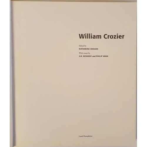 306 - William Crozier, edited by Catherine Cruan, published by Lund Humphries 2007