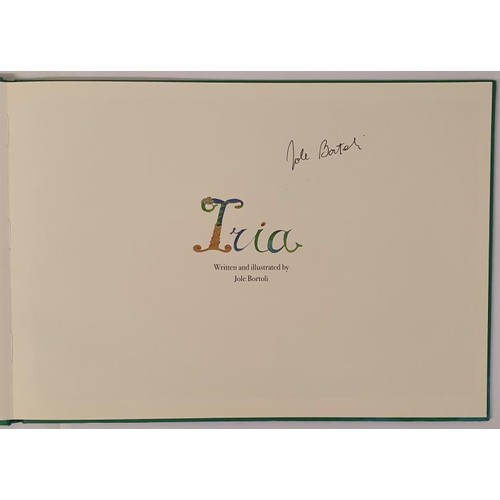 328 - Tria, a children’s book, Limited edition of 500 copies, beautifully illustrated, written, sign... 