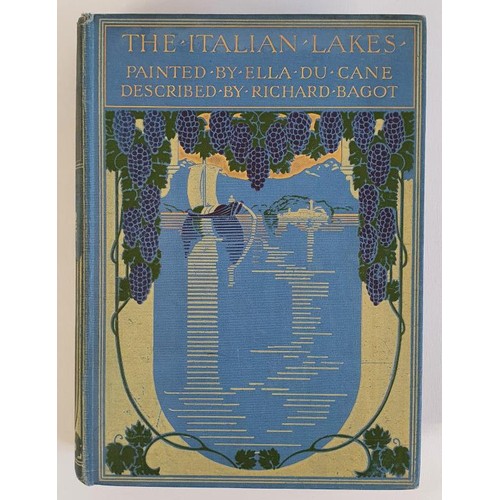 329 - THE ITALIAN LAKES Painted by Ella Du Cane. Described by Richard Bagot Ella Du Cane, Richard Bagot Pu... 