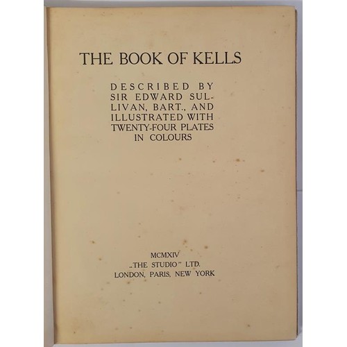 334 - Sullivan, Edward. The Book of Kells. Described by Edward Sullivan, Bart., and illustrated with twent... 