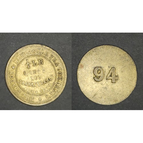 85 - London and Newcastle Tea token 1876. 1/4 16 check. No. 94. Extremely fine 22mm. Brass alloy.