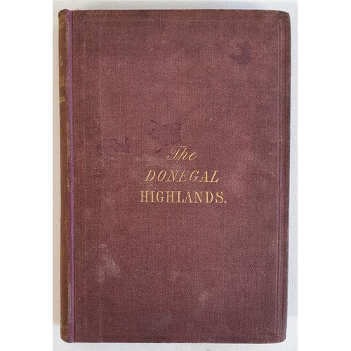 12 - Anonymous. The Donegal Highlands. 1861. Folding coloured map of Donegal. Original brown cloth. Gilt ... 