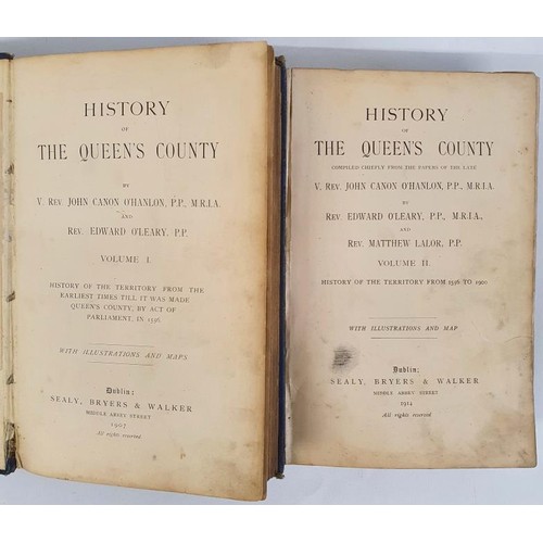 31 - O'Hanlon, Rev. John, and O'Leary, Rev. Edward; History of the Queen's County Complete in two volumes... 