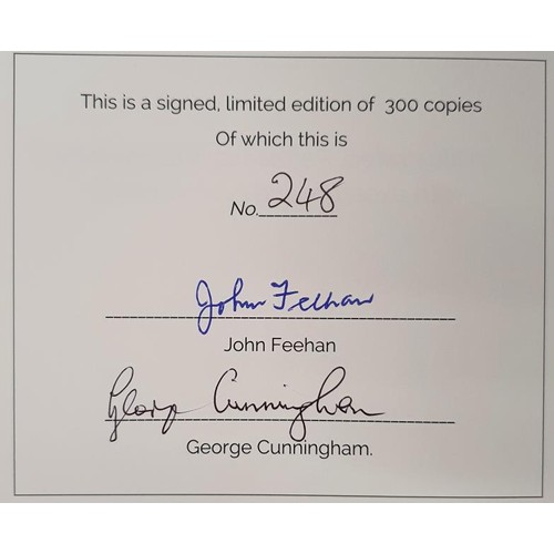 34 - Offaly and Laois Misc: George Cunningham, John Feehan, biblio, ill, 4to; one of 30 signed and number... 