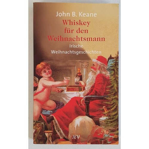 57 - John B. Keane - Whiskey für den Weihnachtsmann, published German edition published by Aufbau-Ta... 