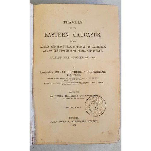 79 - Travels in the Eastern Caucasus, on the Caspian and Black Seas, Especially in Daghestan, and on the ... 