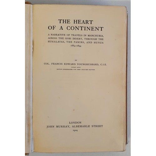 81 - The Heart of a Continent: A Narrative of Travels in Manchuria, Across the Gobi Desert, Through the P... 