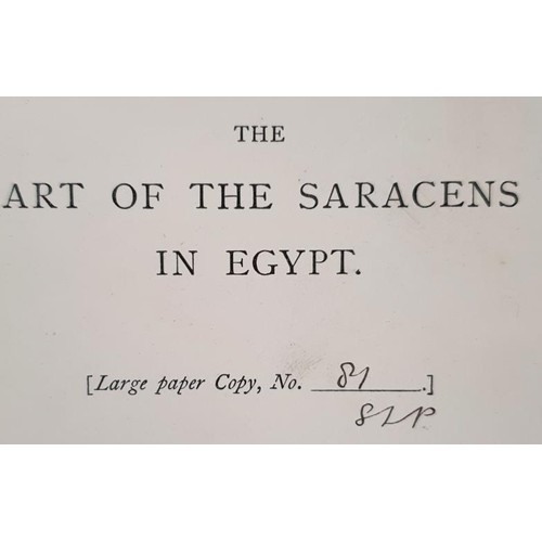 85 - The Art of the Saracens in Egypt Stanley Lane-Poole Published by Chapman And Hall Limited, 1886, 1st... 