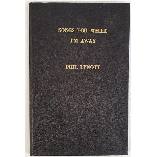 Phil Lynott - Songs for While I’m Away. Limited Edition, published by Pippen Publishers, 1974. Rare hardcover edition in original publisher’s black cloth boards, lettered in gilt. Inscribed by Phil Lynott to the front end page. [ To Mim, “Woman with Blue Eyes” Love xx. Phil.] Note laid in by the former owner who received this from Phil Lynott after he walked her home from a pub. The note says that the inscription wasn’t faded, the pen ran out when Phil was inscribing it to her. Although not in the note she also said to the present owner of this book that Phil was a perfect gentleman. Phil Lynott also wrote his then London address and the apartment’s phone number to one of the rear blank end pages.