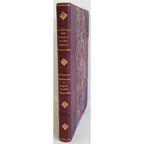 L.D.'O. Walters. The Year's at the Spring. 1920. 1st. Quarto. Illustrated by Harry Clarke in colour & tinted plates. Outstanding binding in half red calf, marbled boards. Mint.