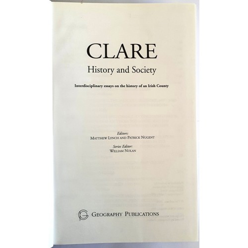 6 - Clare History and Society edited by M Lynch and P Nugent, 2008. Fine copy