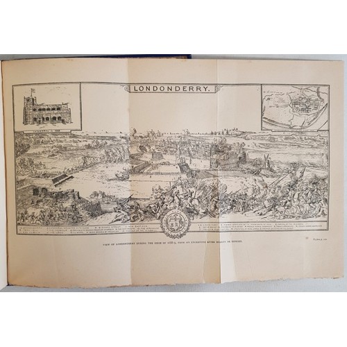 17 - THE SIEGE OF LONDONDERRY, In 1689 As set forth in the Literary Remains of Colonel the Rev. George Wa... 