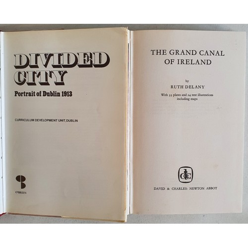 25 - Divided City- Portrait of Dublin 1913. 1978. 1st Numerous fine photographic illustrations. D.J. and ... 
