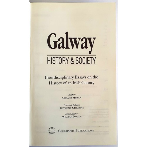 34 - Galway History and Society edited by G Moran and Raymond Gillespie, 1996. Fine copy