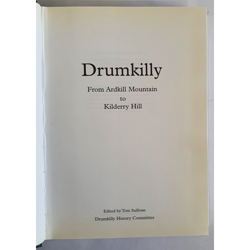15 - Drumkilly from Ardkill Mountain to Kilderry Hill Published by Drumkilly History Committee, 200, 1st ... 