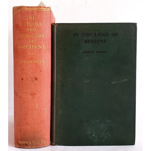 18 - Breiffne: O'Connell (Philip) The Schools and Scholars of Breiffne, Dublin 1942. First Edn., port. pl... 