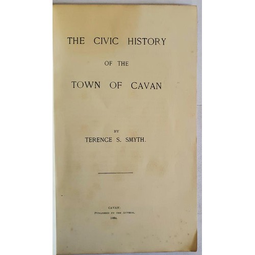20 - The Civic History of Town of Cavan by Terence S. Smyth, Cavan, published by the Author. 1934