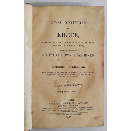 41 - Two Months at Kilkee Knott, Mary John Published by William Curry Jun and co, Dublin, 1836, 1st Ed