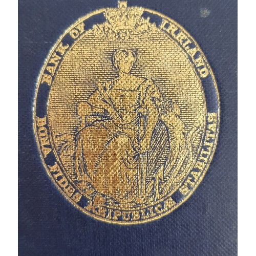 508 - The Bank of Ireland 1783-1946 F. G. Hall Published by Hodges, Figgis & Co; B H Blackwell, 1949. ... 