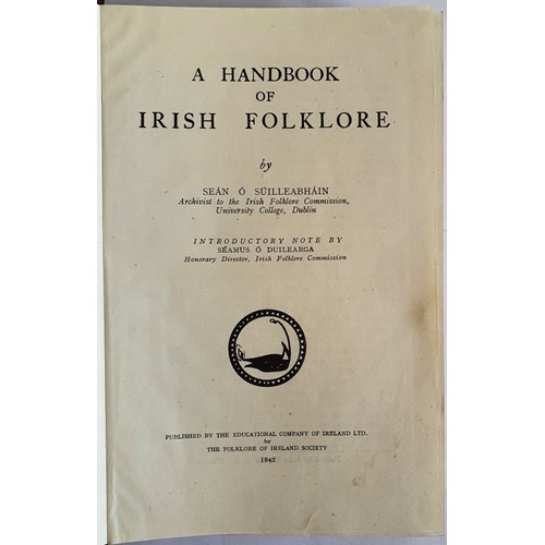 519 - A Handbook of Irish Folklore Se&aacute;n &Oacute; S&uacute;illeabh&aacute;in Published by Educationa... 