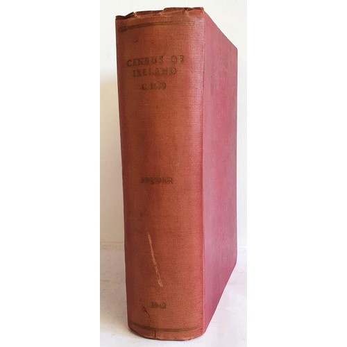 526 - A Census of Ireland, Circa 1659. With Supplementary Material from the Poll Money Ordinances (1660-16... 