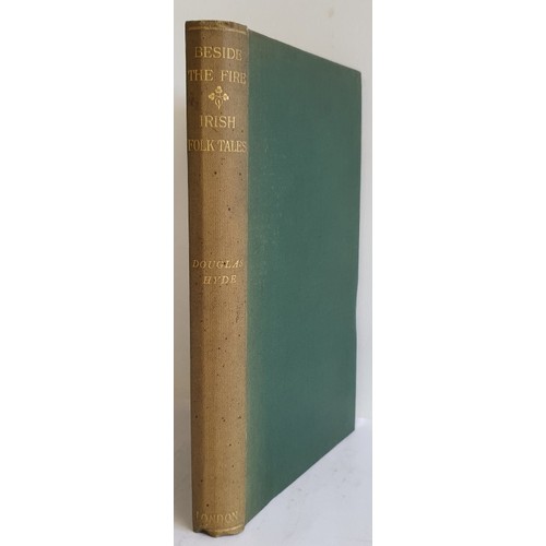 527 - Beside The Fire - A Collection of Irish Gaelic Folk Stories Hyde, Douglas. L.L.D. Published by David... 