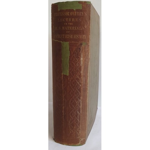 551 - O'Curry, Eugene Lectures on the Manuscript Materials of Ancient Irish History Dublin, 1861