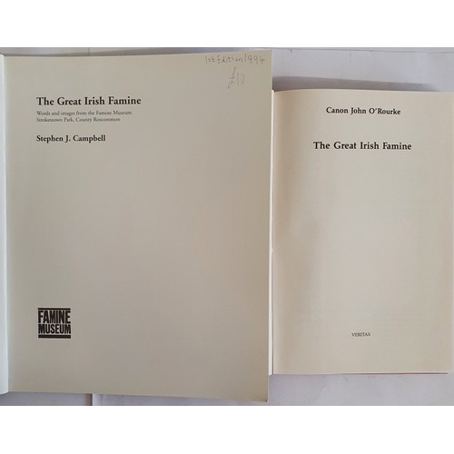 557 - Captain John 0'Rourke. The Great Famine. 1989. Illustrated. Pictorial d.j. and S. J. Campbell. The G... 