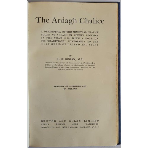 25 - The Ardagh chalice: a description of ministral chalice found at Ardagh in Limerick in 1868 with a no... 