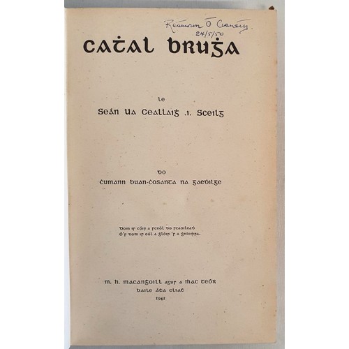 54 - Ua Ceallaigh (S.) 'Sceilg,' Cathal Brugha, 8vo Dublin 1942. First Edition HB, torn dust wrapper.