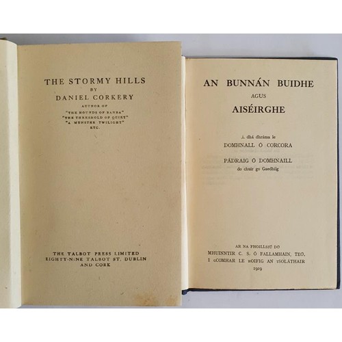 61 - Daniel Corkery - The Stormy Hills, published by Talbot Press Ltd, 1941. In original jacket, Signed b... 