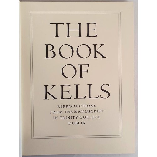 3 - The Book of Kells: Reproductions from the Manuscript in Trinity College, Dublin. By Henry, Francoise... 