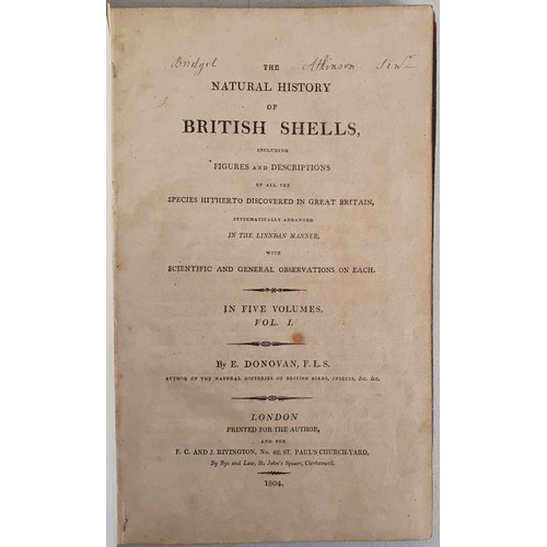 19 - Edward Donovan. The Natural History of British Shells 1800/1804. 5 volumes. First editions Complete ... 