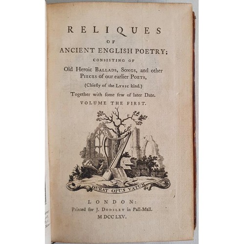21 - Percy, Thomas (editor). Reliques Of Ancient English Poetry: Consisting of Old Heroic Ballads, Songs,... 