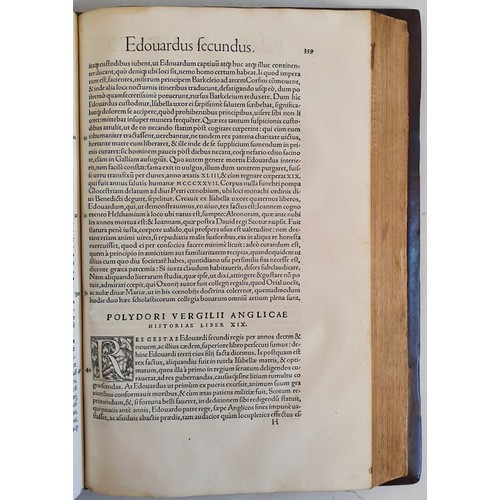 34 - Very Early Printing: Polydori Vergilii Vrbinatis Anglicae Historiae Libri Uigintisex. Basileae, Apud... 