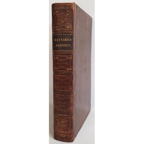 36 - JOSEPHUS, Flavius. MAYNARD, George Henry. Translator. The Whole Genuine and Complete Works of Flaviu... 
