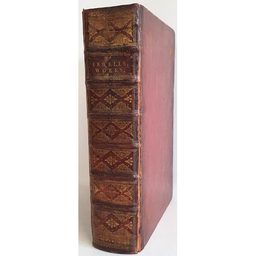 37 - Jewell, John. The Workes Of The Very Learned And Reverend Father In God, John Jewell, not long since... 