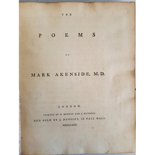 73 - The Poems of Mark Akenside M. D. London 1722. Printed by W Boyer and J Nichols and sold by J Dodsley... 