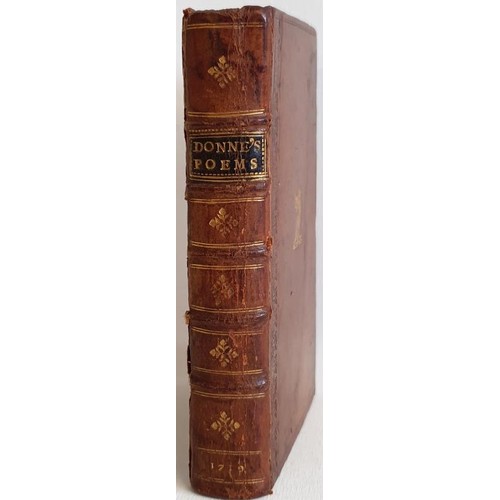 114 - DONNE, John. Poems on Several Occasions. London: J. Tonson, 1719. Full calf. Gilt lettering on label... 