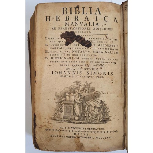 117 - Johann Simonis. Biblia Hebraica Muaualia. Secone, amended edition, published in Halle by Orphanotrop... 